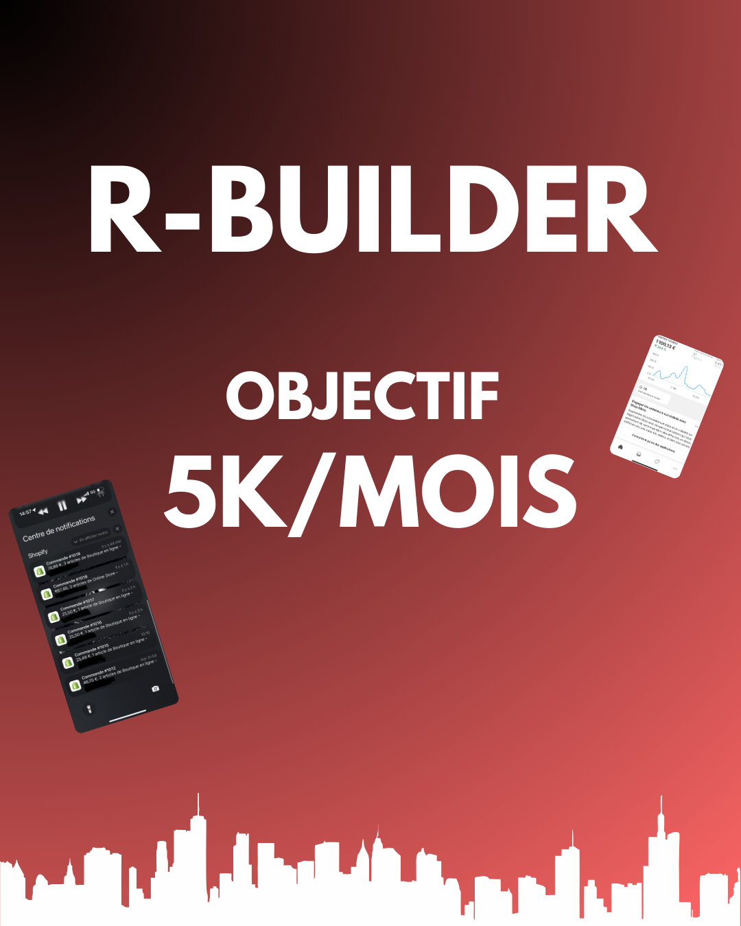 R-BUILDER - Objectif 5K€/Mois